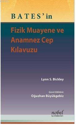 Bates'in Fizik Muayene ve Anamnez Cep Kılavuzu - Kitapiks.com