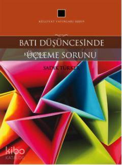 Batı Düşüncesinde Üçleme Sorunu