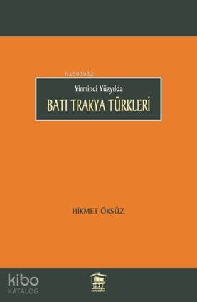 Batı Trakya Türkleri; Yirminci Yüzyılda