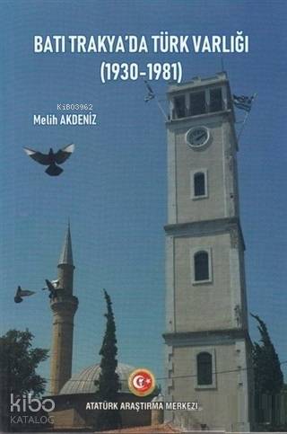 Batı Trakya'da Türk Varlığı (1930-1981)