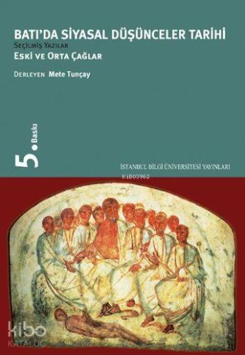 Batı'da Siyasal Düşünceler Tarihi; Eski ve Orta Çağlar