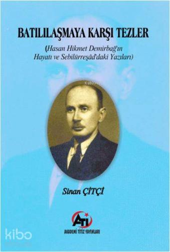 Batılaşmaya Karşı Tezler