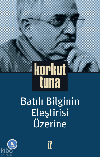 Batılı Bilginin Eleştirisi Üzerine