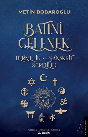 Batıni Gelenek ;Hermetik ve Sanskrit Öğretiler