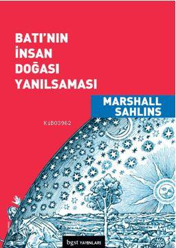 Batı'nın İnsan Doğası Yanılsaması - Kitapiks.com