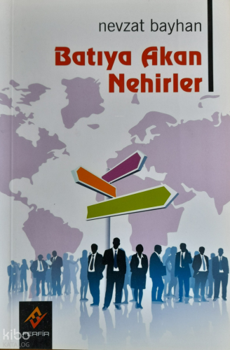 Batıya Akan Nehirler