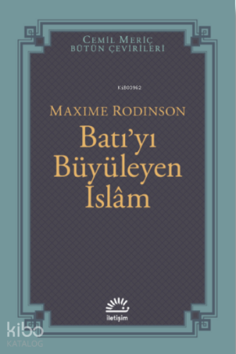 Batı'yı Büyüleyen İslam