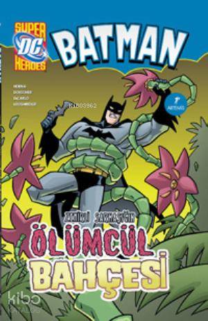 Batman; Zehirli Sarmaşık'ın Ölümcül Bahçesi