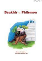 Baukhis ve Philemon