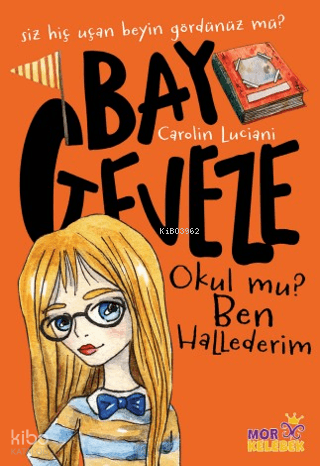 Bay Geveze - Okul mu? Ben Hallederim
