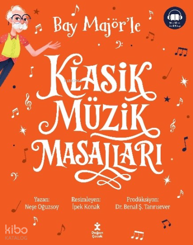 Bay Majör'le Klasik Müzik Masalları Tek Cilt Özel Baskı Turuncu (7 Kitap Bir Arada) (Ciltli)