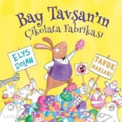 Bay Tavşan’ın Çikolata Fabrikası