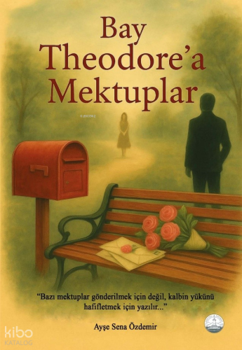 Bay Theodore’a Mektuplar