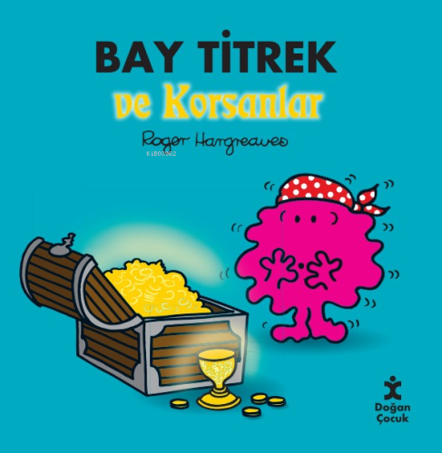 Bay Titrek Ve Korsanlar - Kitapiks.com