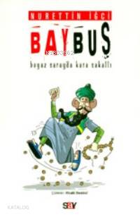 Baybuş; Beyaz Saray'da Kara Sakallı