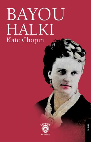 Bayou Halkı - Kitapiks.com