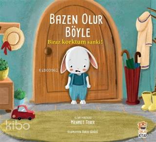 Bazen Olur Böyle; Biraz Korktum Sanki!