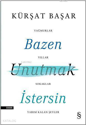 Bazen Unutmak İstersin - Kitapiks.com