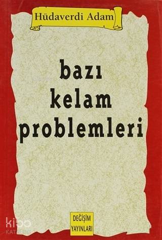 Bazı Kelam Problemleri