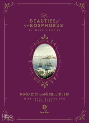 Beauties of The Bosphorus - Boğaziçi'nin Güzellikleri (Prestij Boy - Ciltli)