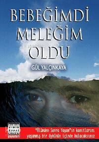 Bebeğimdi Meleğim Oldu - Kitapiks.com
