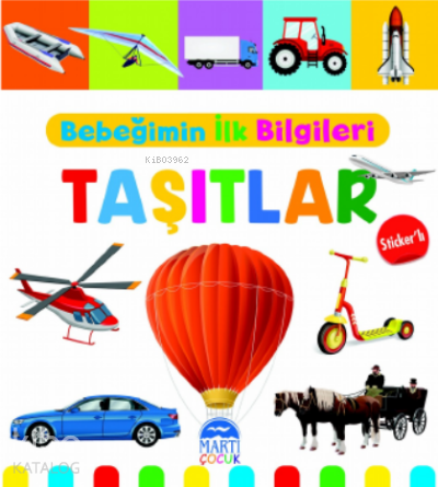 Bebeğimin İlk Bilgileri – Taşıtlar (Sticker’lı)