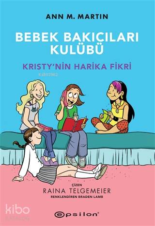 Kristy'nin Harika Fikri - Bebek Bakıcıları Kulübü - Kitapiks.com