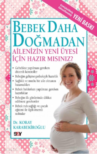 Bebek Daha Doğmadan;Ailenizin Yeni Üyesi İçin Hazır mısınız?