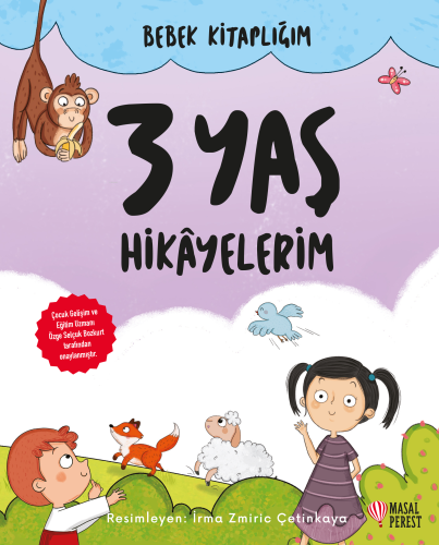 Bebek Kitaplığım 3 Yaş Hikâyelerim