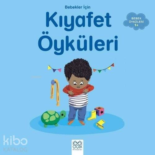 Bebekler İçin Kıyafet Öyküleri - Kitapiks.com