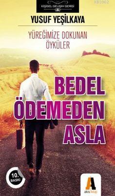 Bedel Ödemeden Asla