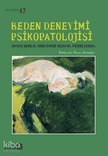 Beden Deneyimi Psikopatolojisi - Kitapiks.com