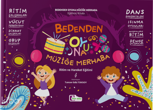 Bedenden Oyuna - Müziğe Merhaba