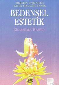 Bedensel Estetik; Scarsdale Rejimi