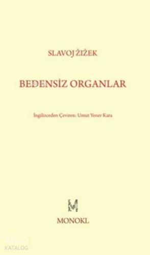 Bedensiz Organlar