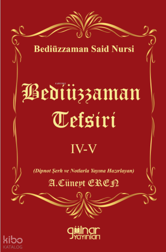 Bediüzzaman Tefsiri IV-V