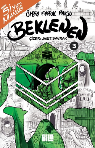 Beklenen - 3;Bir Siyer Mangası