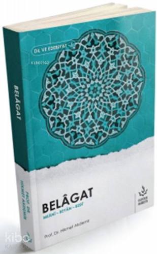 Belâgat; Meâni - Beyân - Bedî - Kitapiks.com