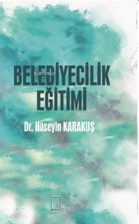 Belediyecilik Eğitimi - Kitapiks.com