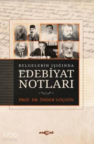 Belgelerin Işığında Edebiyat Notları