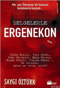 Belgelerle Ergenekon (özel)