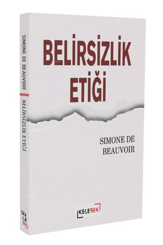 Belirsizlik Etiği - Kitapiks.com