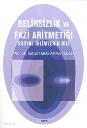 Belirsizlik ve Fazi Aritmetiği; Sosyal Bilimlerin Dili