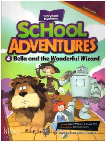 Bella and the Wonderful Wizard+CD; School Adventures 2