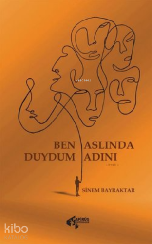 Ben Aslında Duydum Adını