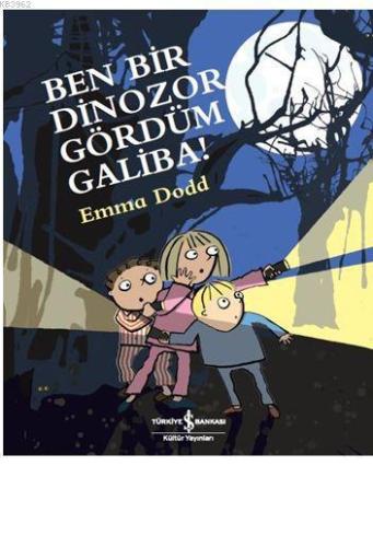 Ben Bir Dinozor Gördüm Galiba!