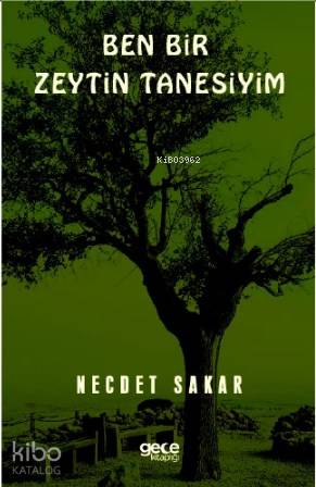 Ben Bir Zeytin Tanesiyim
