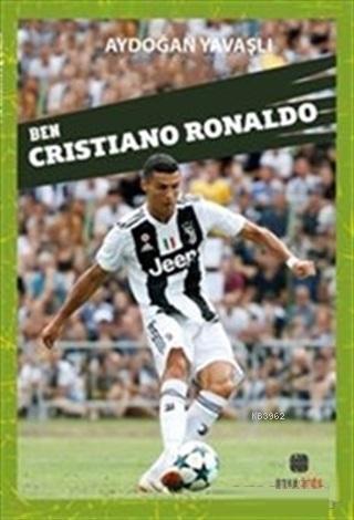 Ben Cristiano Ronaldo - Kitapiks.com