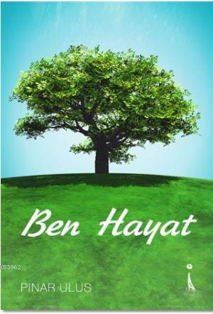 Ben Hayat - Kitapiks.com