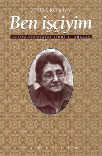 Ben İşçiyim - Kitapiks.com